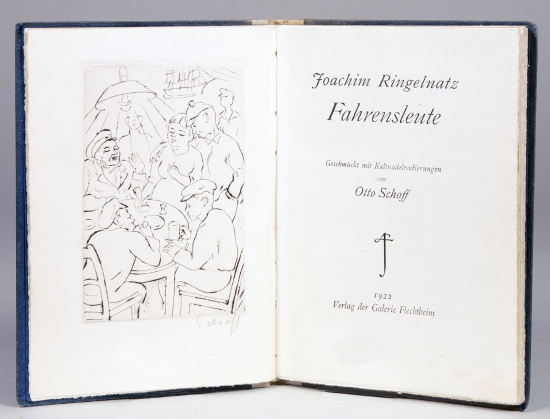 Joachim Ringelnatz. Fahrensleute. Geschmückt mit Kaltnadelradierungen von Otto Schoff. [Berlin],