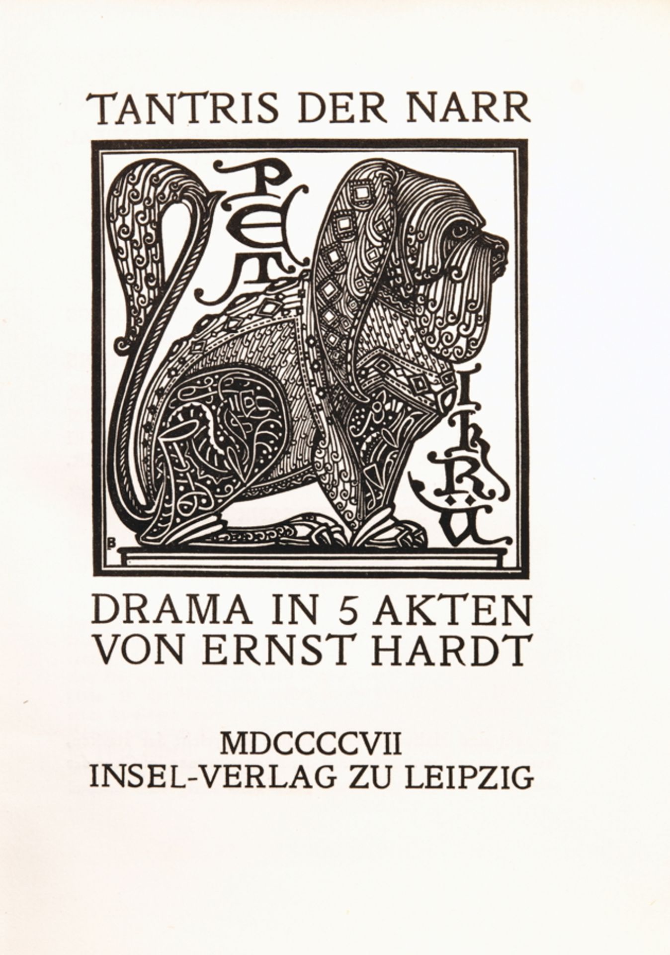 Insel Verlag - Ernst Hardt. Tantris der Narr. Drama in 5 Akten. Leipzig, Insel 1907.