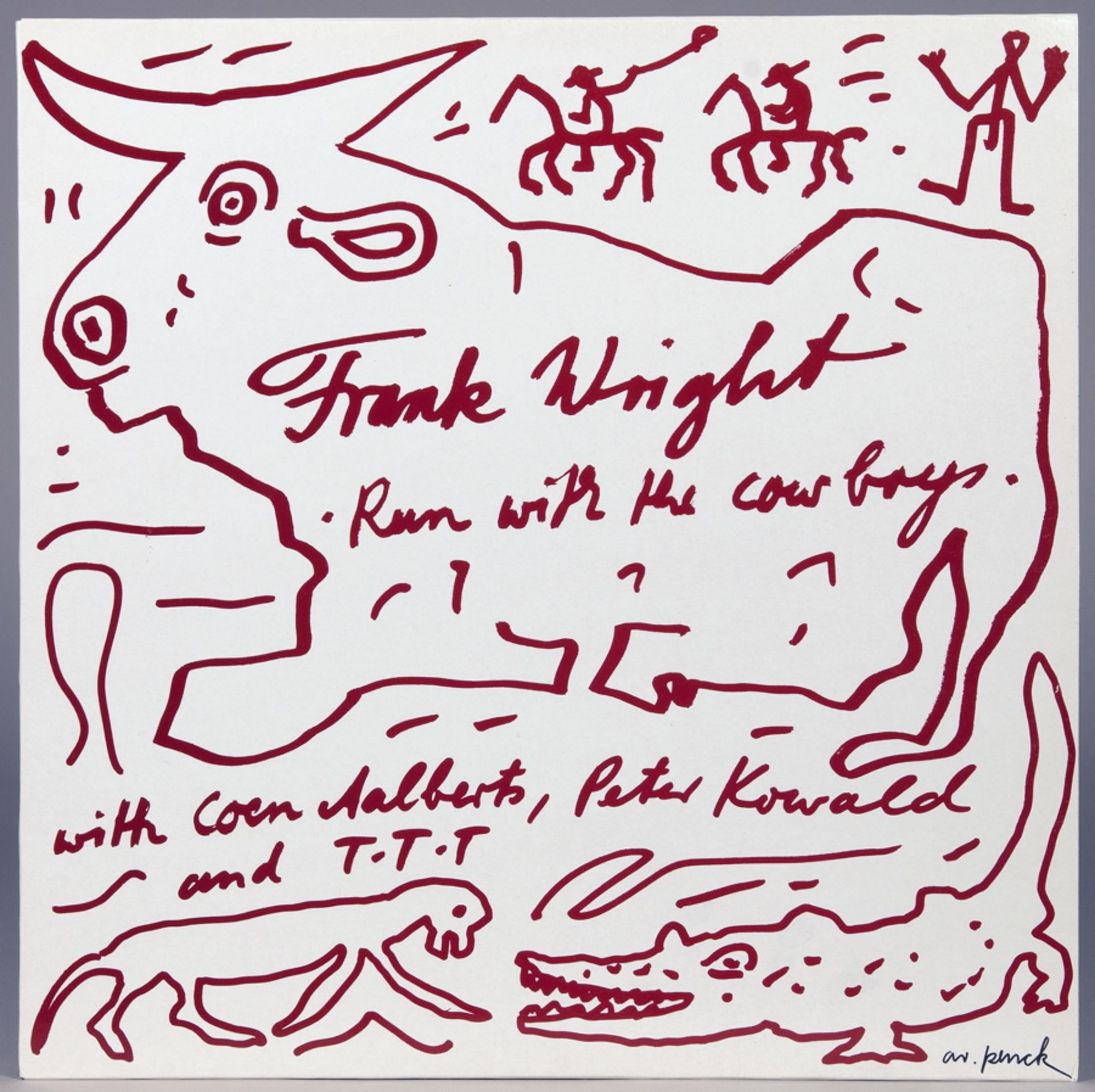 A. R. Penck - Frank Wright. Run with the cow boys. With Coen Aalberts, Peter Kowald and T. T. T. LP. - Image 2 of 2