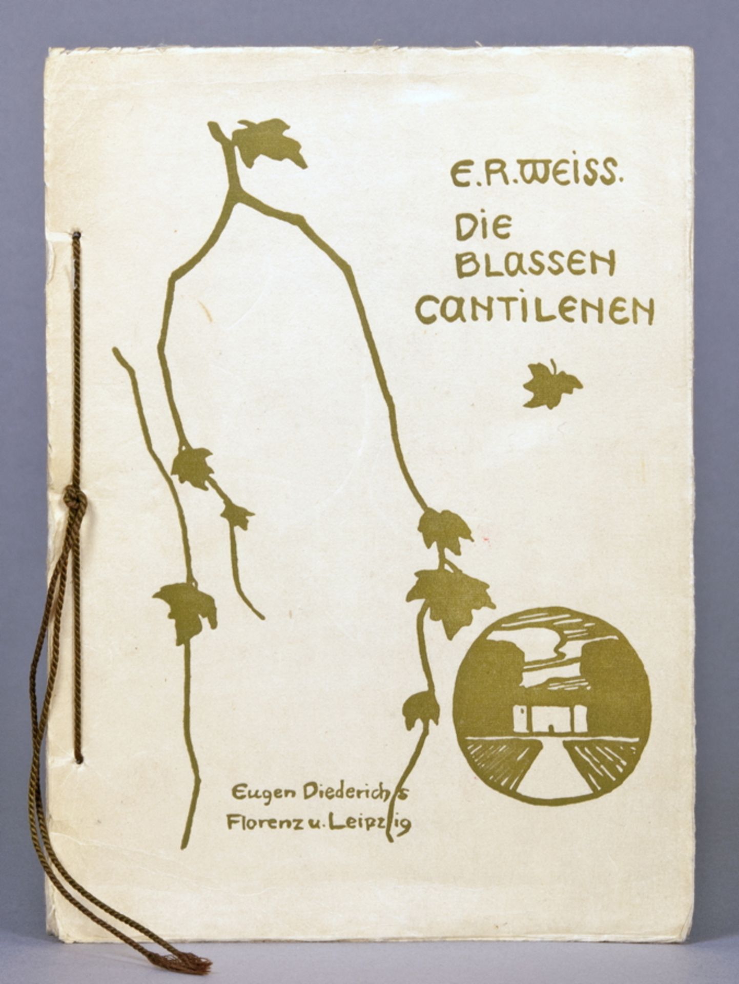 Eugen Diederichs - E[mil] R[udolf] Weiss. Die blassen Cantilenen. Florenz und Leipzig, Eugen