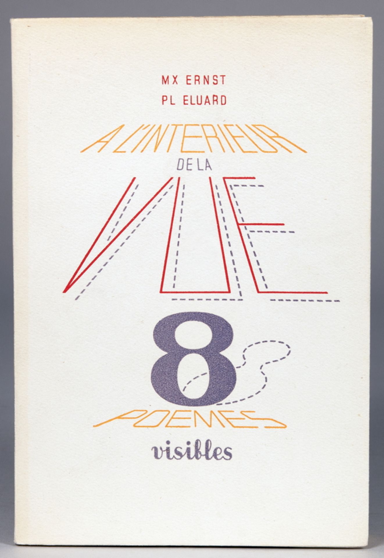 Max Ernst - Paul Eluard. A l’interieur de la vue. 8 poemes visibles. Paris, Pierre Seghers 1948. Mit