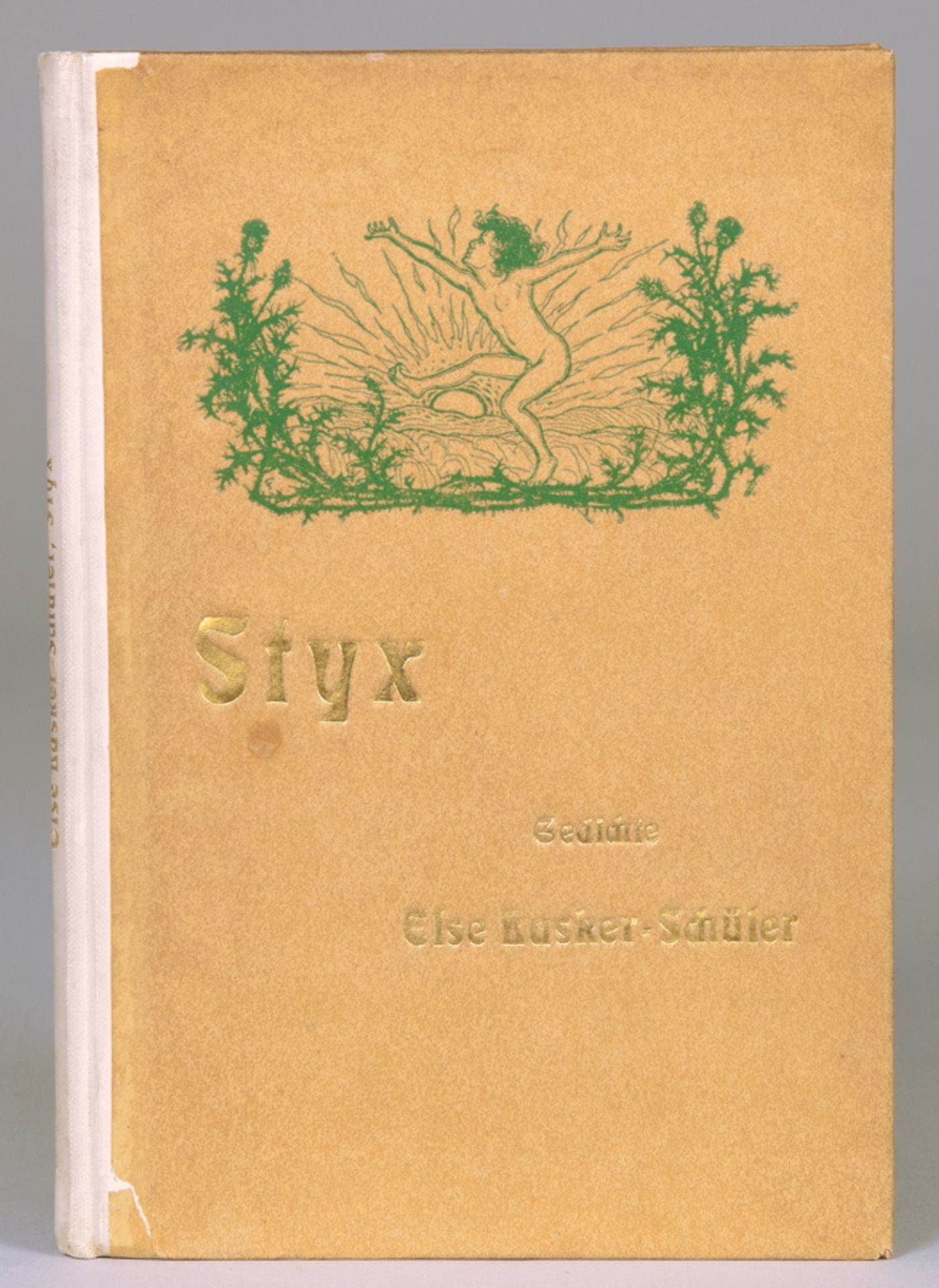 "Else Lasker-Schüler. Styx. Gedichte. Berlin, Axel Juncker 1902. Mit einer Kopfvignette (auf dem