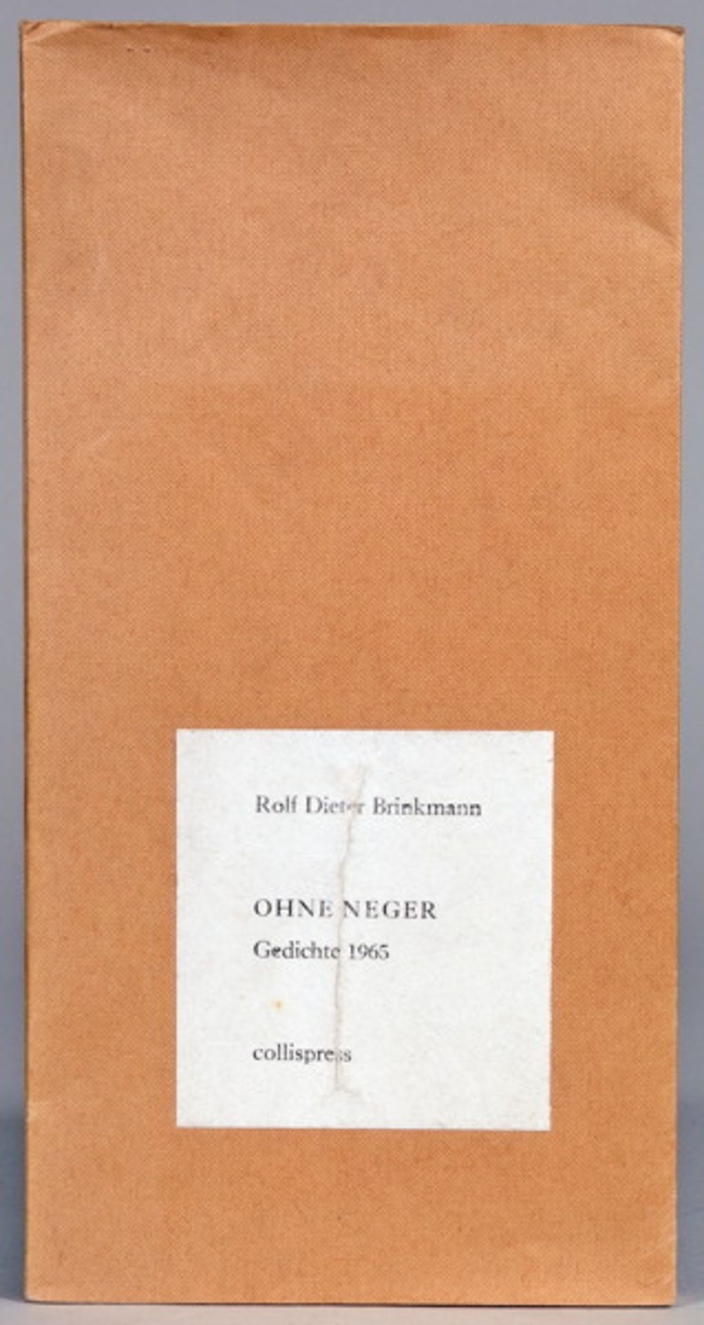 Collispress - Rolf Dieter Brinkmann. Ohne Neger. Gedichte 1965. Hommerich, Paul Eckhardt 1966.