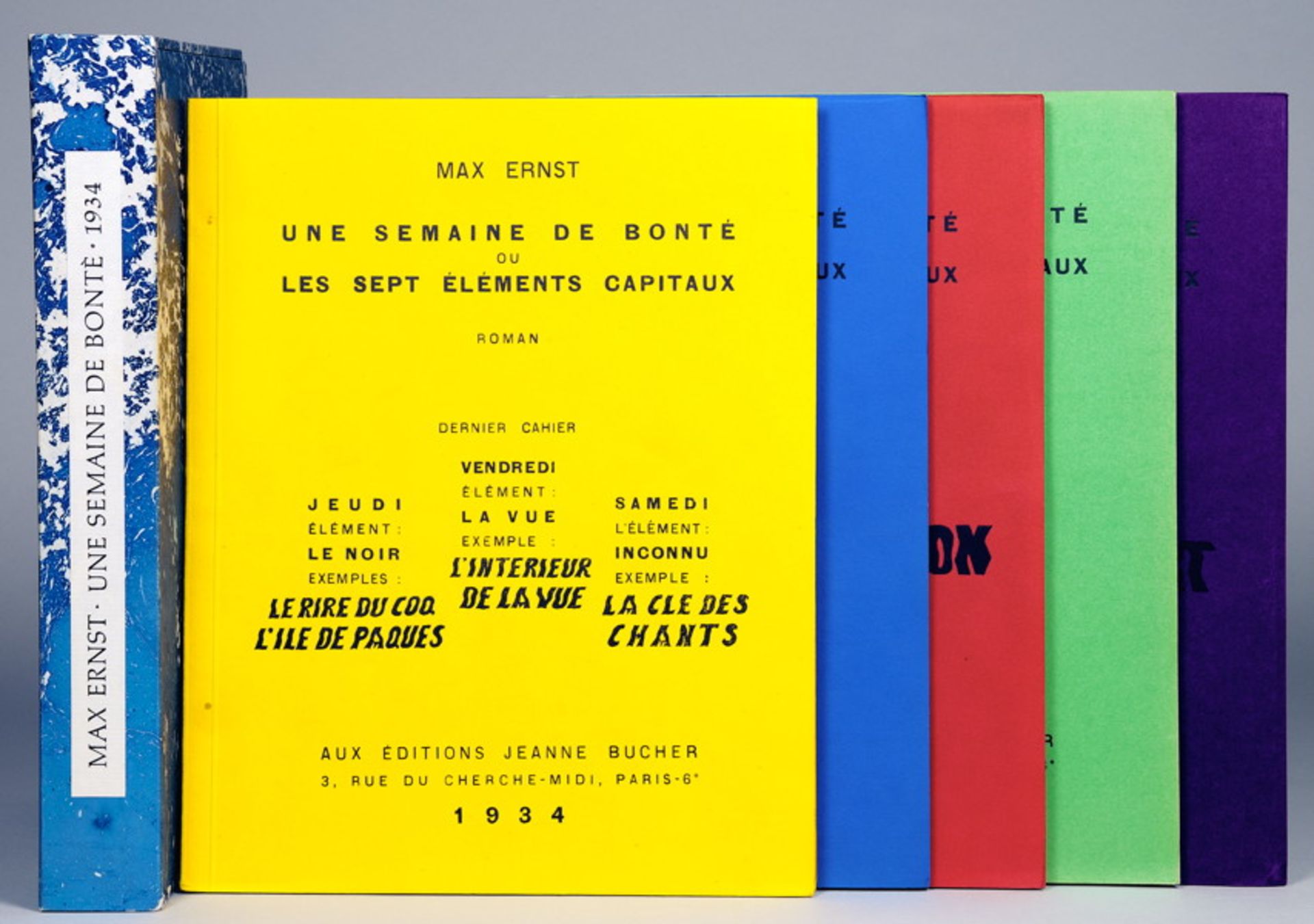 Max Ernst. Une semaine de bonté ou Les sept éléments capitaux. Roman. Premier [–] Dernier [