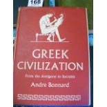 Greek Civilization - Andre Bonnard 1959 1st Edition With Dust Jacket