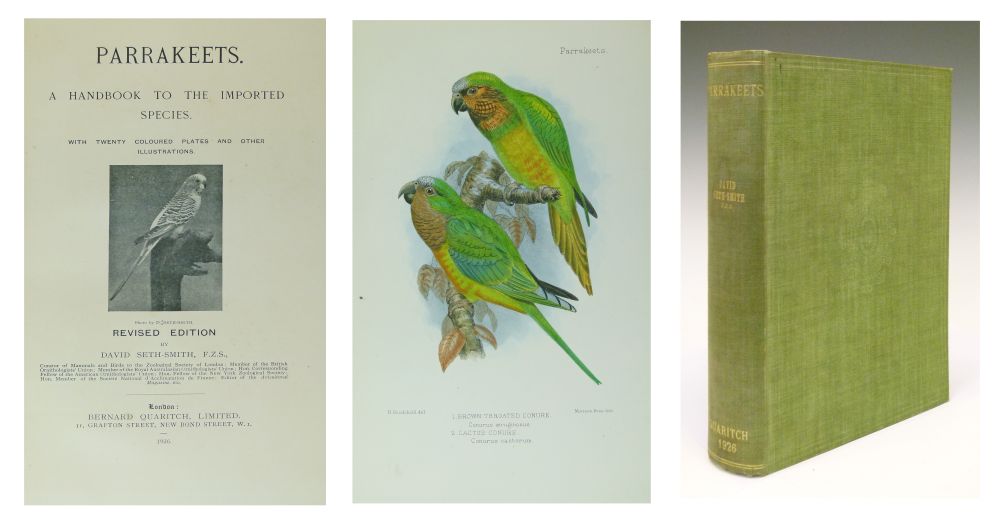 David Seth-Smith - Parrakeets, A Handbook To The Imported Species, published by Bernard Quaritch,