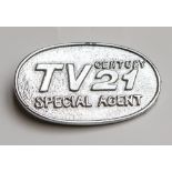 TV Century 21 Special Agent Badge, free gift from No 2. As new