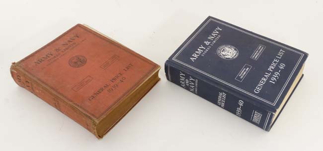 Books: Two volumes of the '' Army & Navy Stores Limited; General Price List 1939-40 '' Number 104.