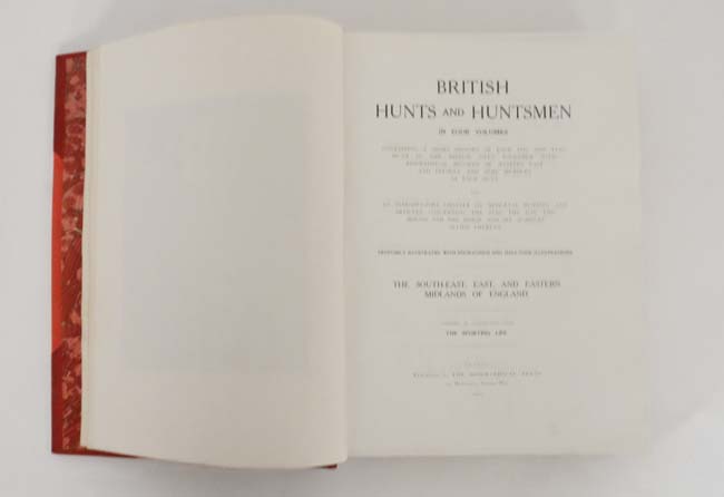 Books: '' British Hunts and Huntsmen '', in 4 volumes. The books illustrated with engravings and - Image 8 of 23