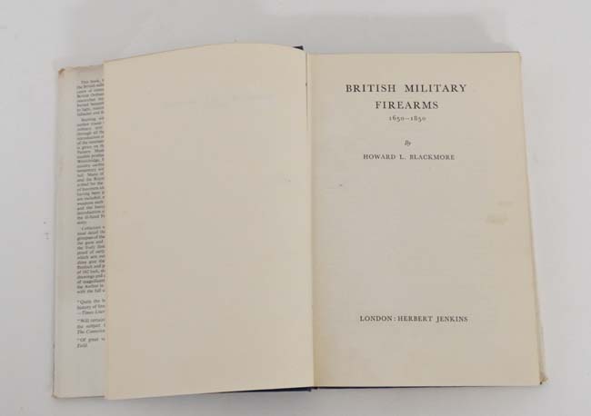 Book; '' British Military Firearms 1650 - 1850 ''. c1962. By Howard L Blackmore. Published by - Image 4 of 4