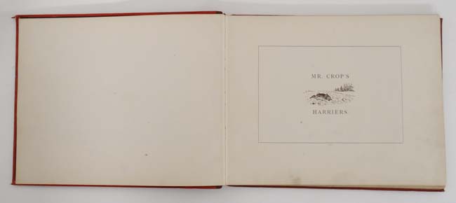 Book: Limited edition de luxe '' Mr Crop's Harriers''. Number 5 of just 300 copies. c1891. By G. - Image 4 of 6
