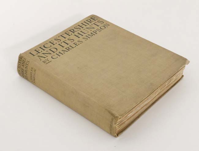 Book: '' Leicestershire and its Hunts: The Quorn, The Cottismore & The Belvoir ''. 1927. By C