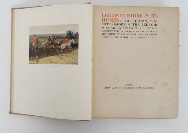 Book: '' Leicestershire and its Hunts: The Quorn, The Cottismore & The Belvoir ''. 1927. By C - Image 5 of 6