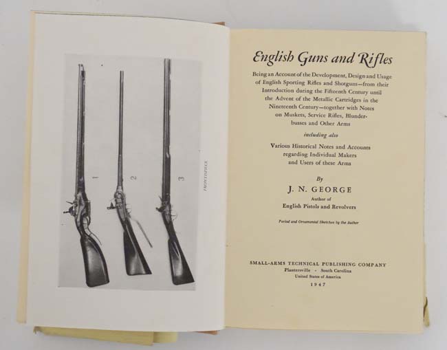 Books: 2 books on guns by J.N George. Published by Small-Arms Technical Publishing Company, North - Image 8 of 9