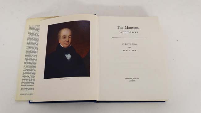 Book: '' The Mantons: Gunmakers''.  c1967.  By W Keith Neal & D.H.L Black. Published by Herbert - Image 4 of 5