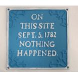 Cast sign- " On this site Sept 1782..." CONDITION: Please Note -  we do not make reference to the