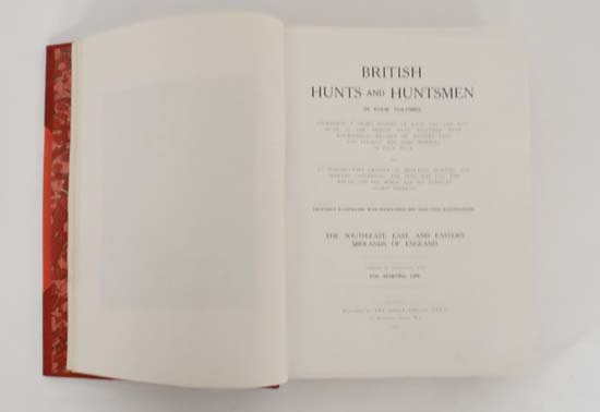 Books: '' British Hunts and Huntsmen '', in 4 volumes. The books illustrated with engravings and - Image 10 of 23