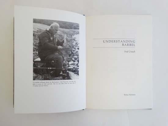 Books: Two books on fishing to include '' Understanding Barbel '' 1986 by Fred Crouch, published - Image 9 of 9