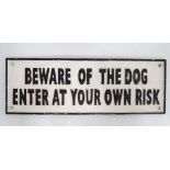 Cast sign- " Beware of the dog-enter at your own risk" CONDITION: Please Note -  we do not make