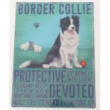 Metal sign- " Border Collie- Protective & Devoted" CONDITION: Please Note -  we do not make