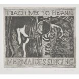 * Lloyd (Reginald J., 1926-). Teach Me to Heare Mermaides Singing, 1996, etching, signed, dated