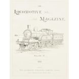 Locomotive Magazine. [Continued as] The Locomotive Railway Carriage and Wagon Review, volumes 6-