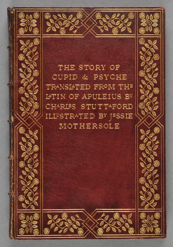 Arts & Crafts Binding. The Story of Cupid & Psyche Translated from the Latin of Apuleius, by Charles