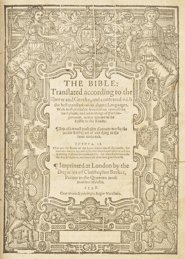 Bible [English]. The Bible: Translated according to the Ebrew and Greeke, and conferred with the