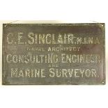 *C. E. Sinclair M.I.N.A. A bronze wall plaque announcing 'Naval Architect, Consulting Engineer and