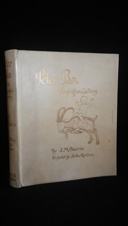 BARRIE, J.M. Peter Pan in Kensington Gardens. Drawings by Arthur Rackham. Hodder, 1906, one of 500