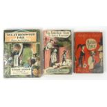 Three first edition books - Modern Types, The Serbian Child and Ann at Highwood Hall : For Condition