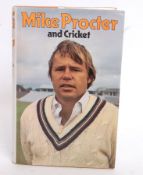 CRICKET; Mike Proctor ' and Cricket ' - signed autographed book
