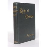 KINGS OF CRICKET, R. DAFT; Bristol. J.W. Arrowsmith N.d.(1st.ed.)( 1893), 1893.