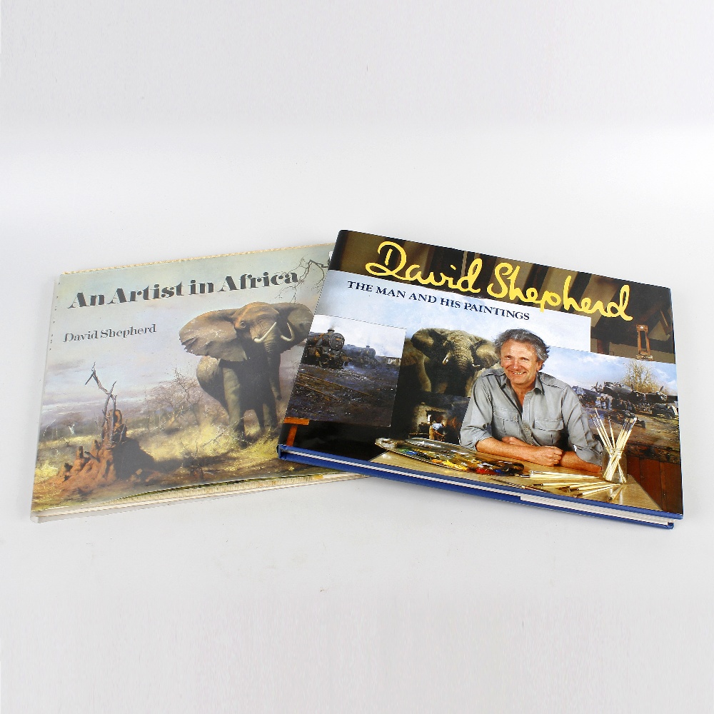 Two signed books by wildlife artist David Shepherd. 'An Artist in Africa', signed copy with best