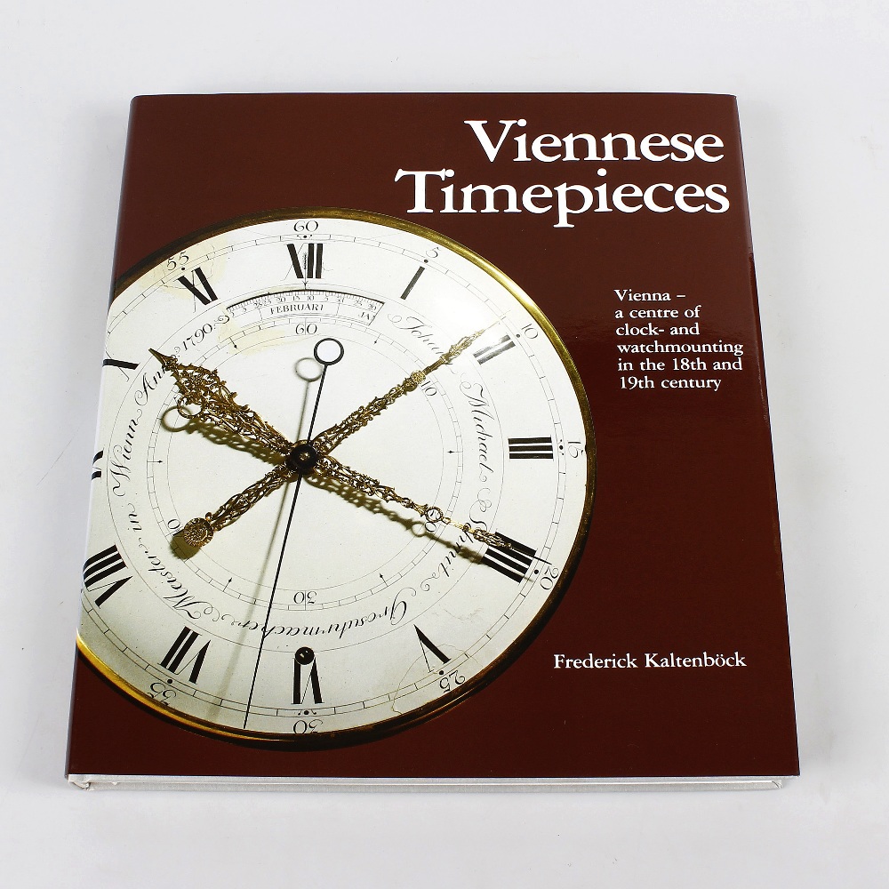 Frederick Kaltenbock, 'Viennese Timepieces: Vienna - a centre of clock - and watchmounting in the