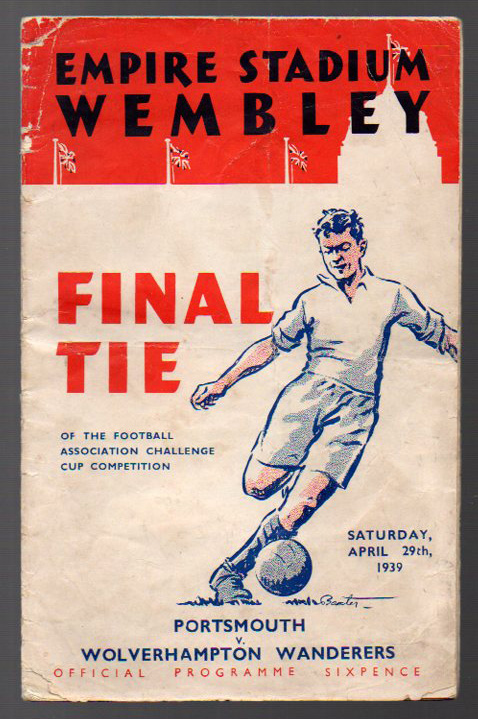 FA Cup Final Football Programme: Portsmouth v Wolverhampton Wanderers April 29th 1939. Spine split