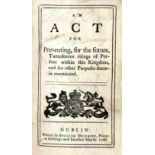 Dublin & other Printings: An Act for Pre