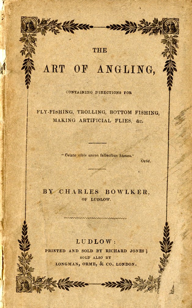 Fishing: Bowler (Chas.) The Art of Angli