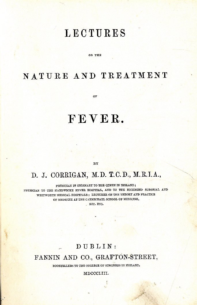 Medicine: Corrigan (D.J.) Lectures on th