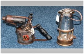 Eccles Miners Lamp Together with An Early 20thC Blow Torch