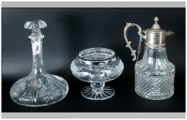 Cut Glass Ships Decanter together with silver plated glass rose bowl & silver plated glass claret