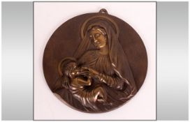 Bronze Polish Circular Plaque of Madonna and Child, signed to the reverse B Medzwiecki 8 inches in