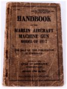 Hand Book Marlin Aircraft Machine Gun Model of 1917. The Sale of This Publication Is Forbidden,