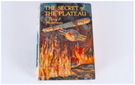Percy F Westerman Book 'The Secret Of THe Plateau' 1st edition 1937, Blackie & Sons