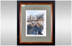 View Of Holmfirth, Watercolour Drawing By S.E.D Stonehill, 95. Framed & Glazed. 17x22''