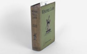 Windmill Land Blackpool Interest By Allen Clarke Rambles In Rural Old Fashioned Country, illustrated