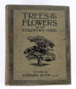 Trees and Flowers of The Countryside by Edward Step. F.L.S Volume One, Large Volume with Coloured