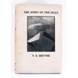 The Spirit of The Hills by F. S. Smythe. Photographs by the Author, Hodder & Stoughton, Publishers