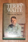 First Edition Ninth Impression Signed Copy Of Taken On Trust By Terry Waite