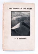 The Spirit of The Hills by F. S. Smythe. Photographs by the Author, Hodder & Stoughton, Publishers